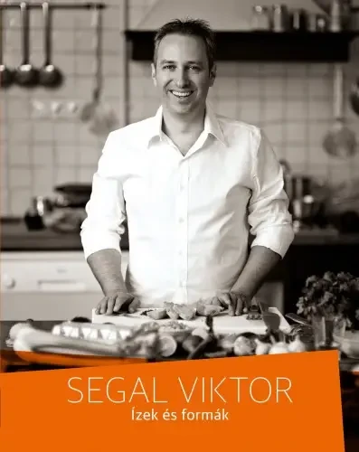 Segal Viktor Ízek És Formák