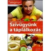 Szívügyünk a táplálkozás Szívügyünk a táplálkozás