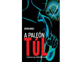 Sáfrán Mihály - A paleón túl Sáfrán Mihály - A paleón túl