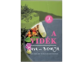 A Vidék Sava - Borsa Receptkönyv A Vidék Sava - Borsa Receptkönyv