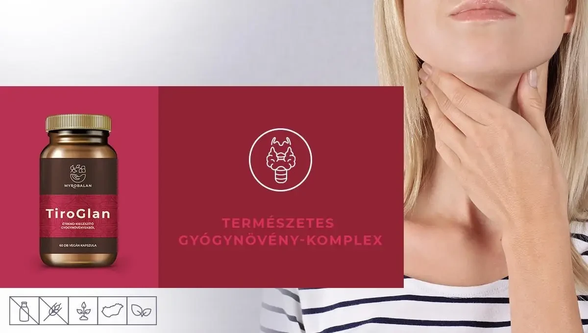 Myrobalan TiroGlan pajzsmirigy-alulműködés elleni gyógynövény-komplex 2x60db